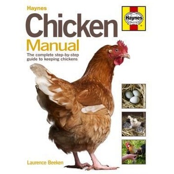 Haynes Complete Chicken Manual How To Keep Chickens (Hardback)