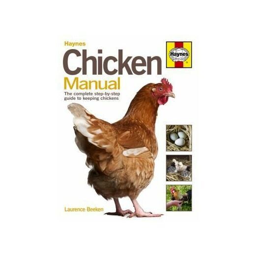 Haynes Complete Chicken Manual How To Keep Chickens (Hardback)