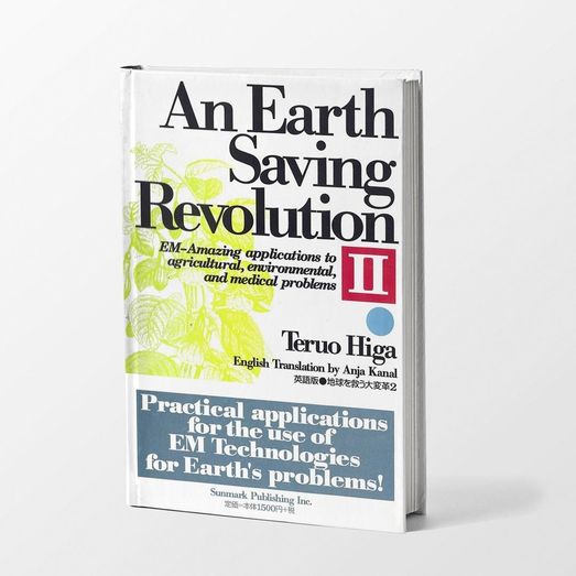 An Earth Saving Revolution: Vol 2 by T. Higa Book